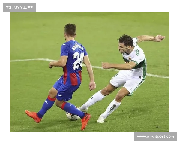 埃尔切0-0逼平奥萨苏纳，保级压力下球队主场艰难取分